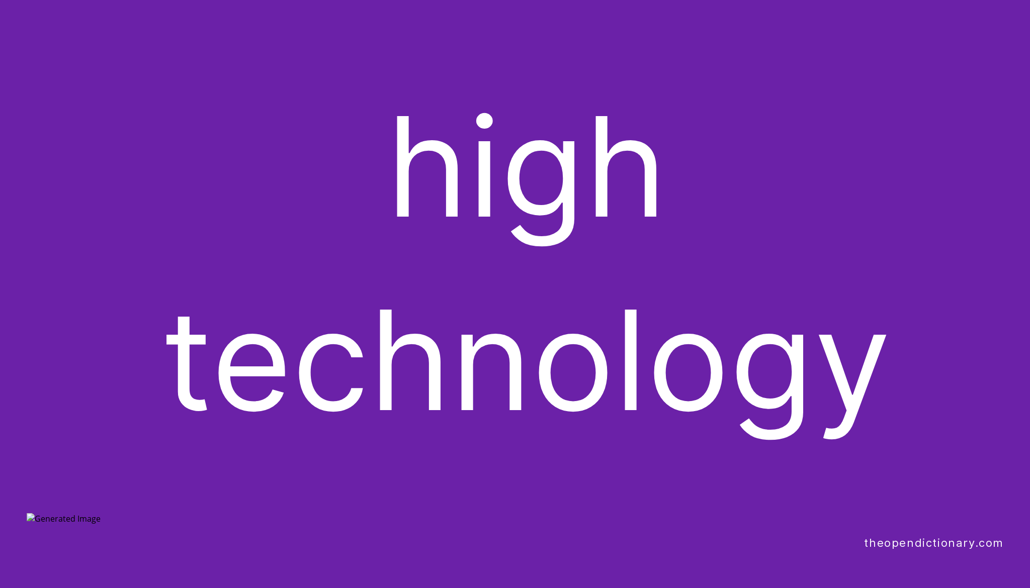 high-technology-meaning-of-high-technology-definition-of-high